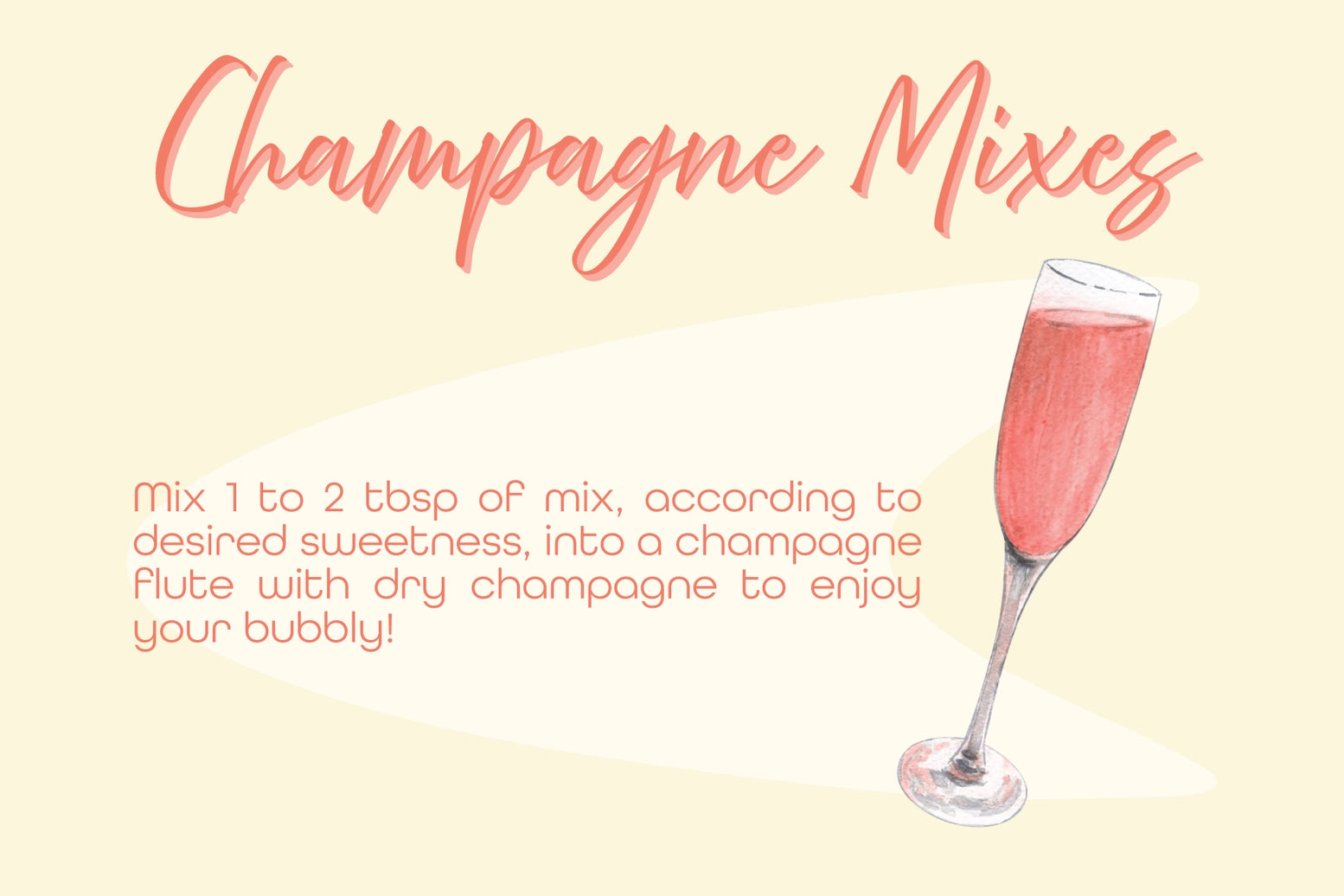 Champagne Mixes